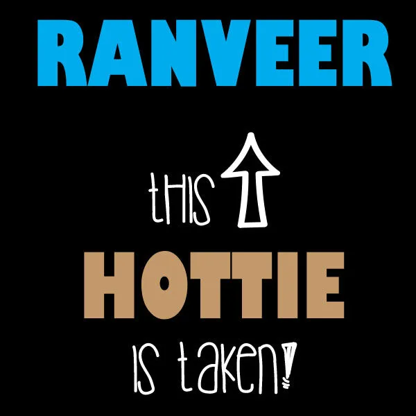 This Hottie is Taken © Personalized Paperweight for Boyfriend